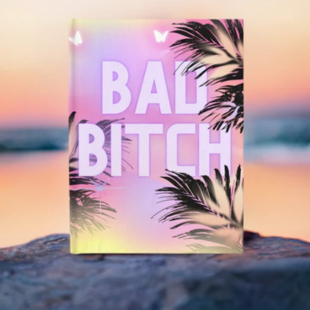 Bad B**ch Hard Cover Journal